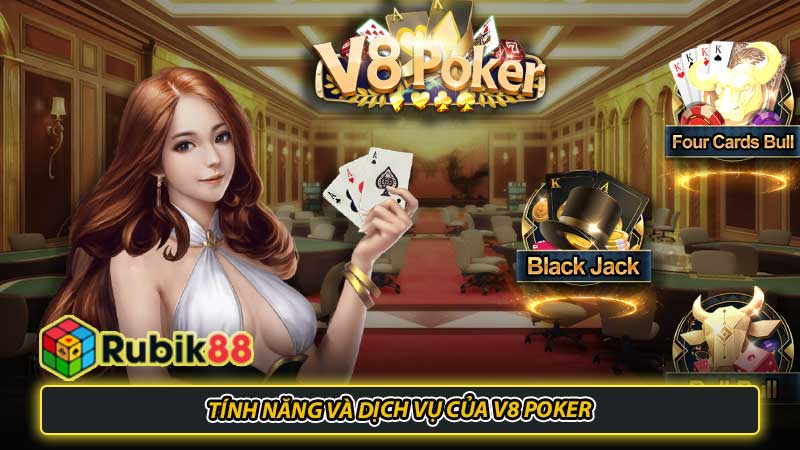 Tính năng và dịch vụ của V8 Poker